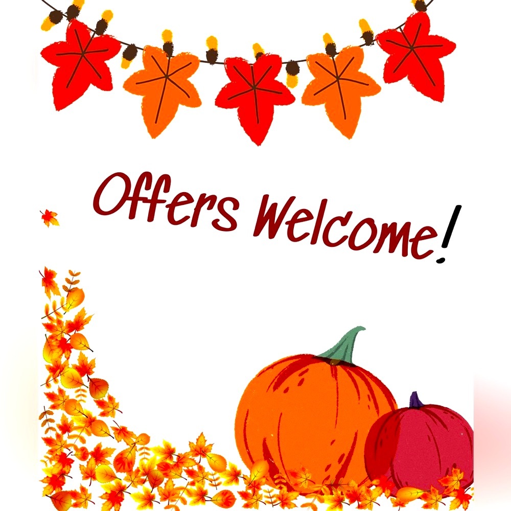 I welcome your offers! 🍂🍁